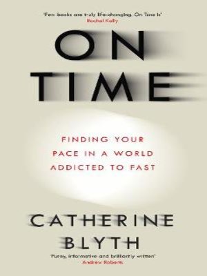 cover image of On Time: Finding Your Pace in a World Addicted to Fast